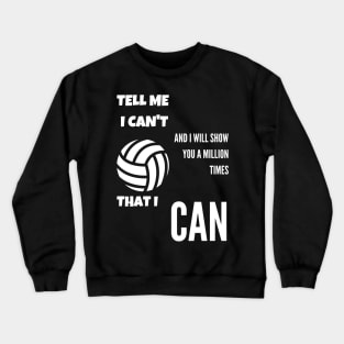 Best Gift Idea for a Volleyball Player Crewneck Sweatshirt